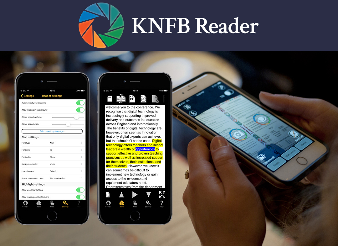 KNFB Reader Gives You Easy Access To Print and Files, Anytime, Anywhere