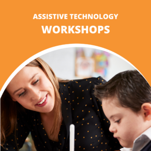 Assistive Technology Workshops