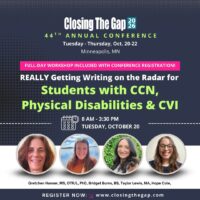 REALLY Getting Writing on the Radar for Students with Complex Communication Needs, Physical Disabilities & Cortical Vision Impairment