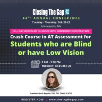 Crash Course in AT Assessment for Students who are Blind or have Low Vision