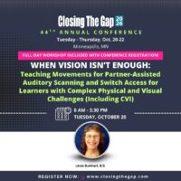 When Vision Isn’t Enough: Teaching Movements for Partner-Assisted Auditory Scanning and Switch Access for Learners with Complex Physical and Visual Challenges (Including CVI)
