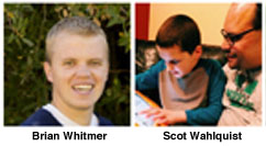 Brian Whitmer and Scot Wahlquist