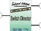 Switch Director