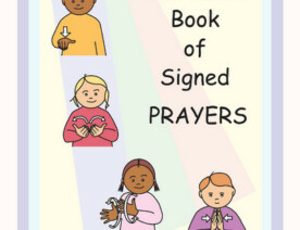 A Child's Book of Signed Prayers